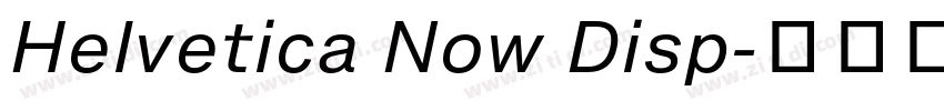 Helvetica Now Disp字体转换